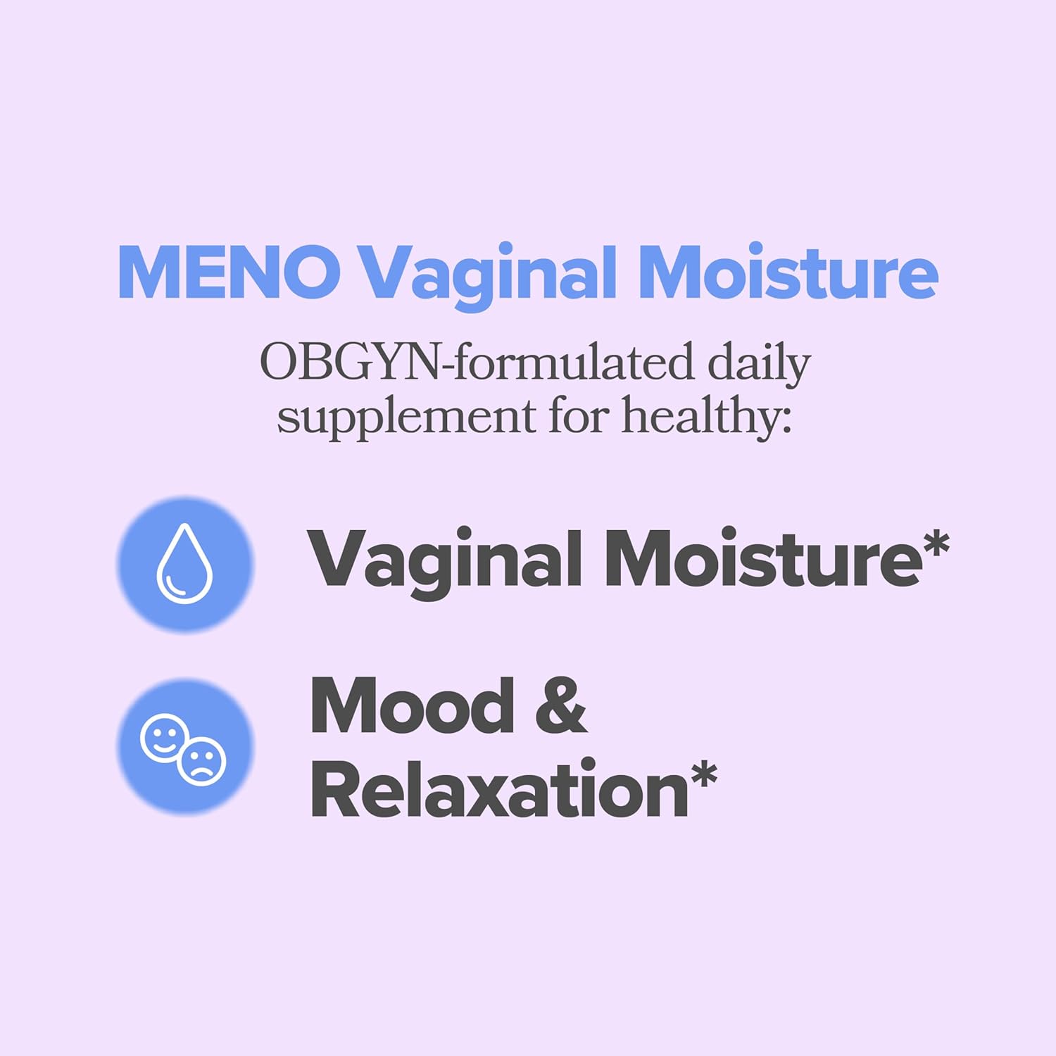 MENO Vaginal Moisture Support Capsules – OBGYN-Formulated to Support Healthy Vaginal Moisture, Mood & Relaxation – Hormone-FMENO Vaginal Moisture Support Capsules – OBGYN-Formulated to Support Healthy Vaginal Moisture, Mood & Relaxation – Hormone-Free Supplements with Maca Root & Fenugreek Seed Extract – 30 Servingsree Supplements with Maca Root & Fenugreek Seed Extract – 30 Servings - Image 4